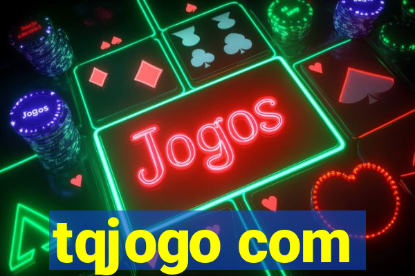 tqjogo com